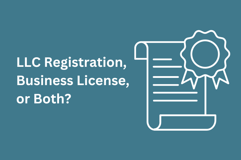 Certificate With Text That Reads "LLC Registration, Business License, Or Both?"