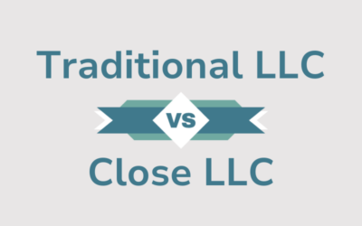 Traditional LLC vs. Close LLC